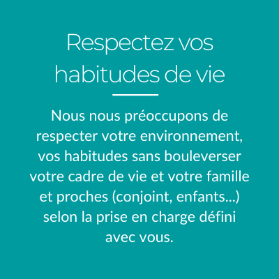 Respectez vos habitudes de vie